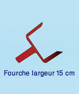 Fourche Largeur 15 cm